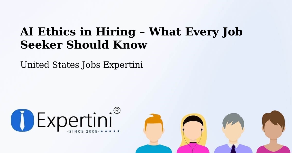 AI Ethics in Recruitment & Hiring – Lufkin - Lufkin, United States Jobs Expertini